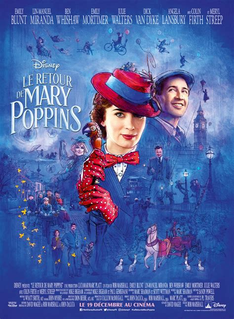 Date De Sortie Du Film Mary Poppins DATE DE SORTIE : Décembre 25, 2018 TITRE : Mary Poppins retourne STUDIO